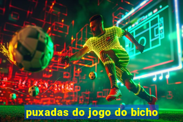 puxadas do jogo do bicho